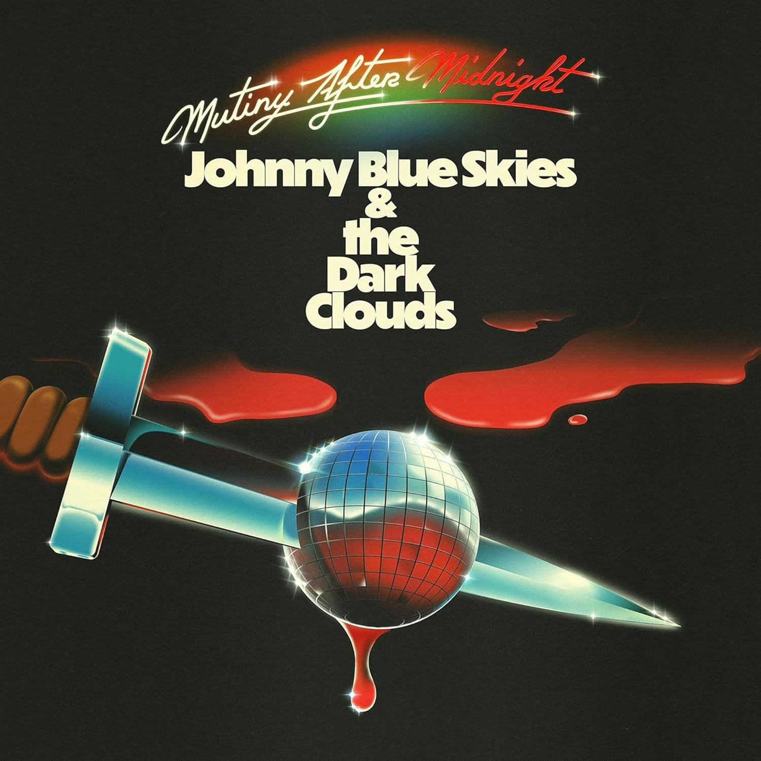 Mutiny After Midnight - Johnny Blue Skies & The Dark Clouds [Vinyl LP]