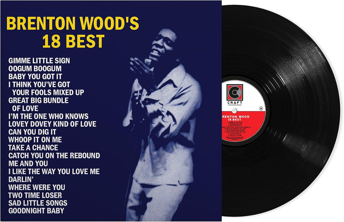 Brenton Wood - Brenton Wood's 18 Best [Black Vinyl LP]