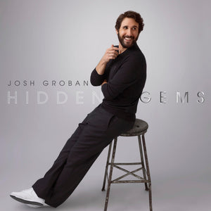 Josh Groban - Hidden Gems [CD] - Catalog To Music