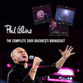 Phil Collins - The Complete 2005 Bucuresti Broadcast [3LP Clear Vinyl]