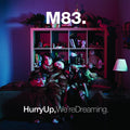 M83 - Hurry Up, We're Dreaming [2LP]