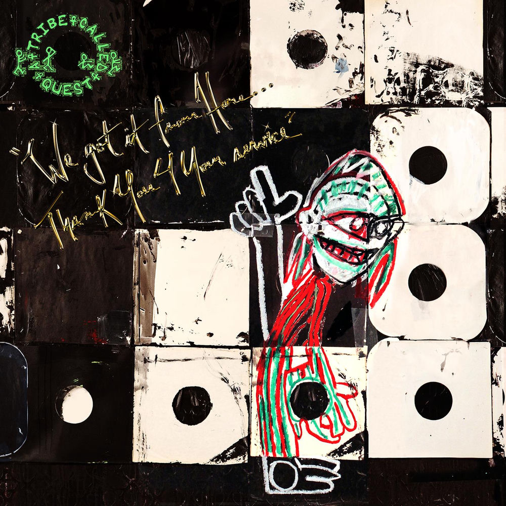 A Tribe Called Quest - We Got It From Here... Thank You 4 Your Service [2LP] – album cover
