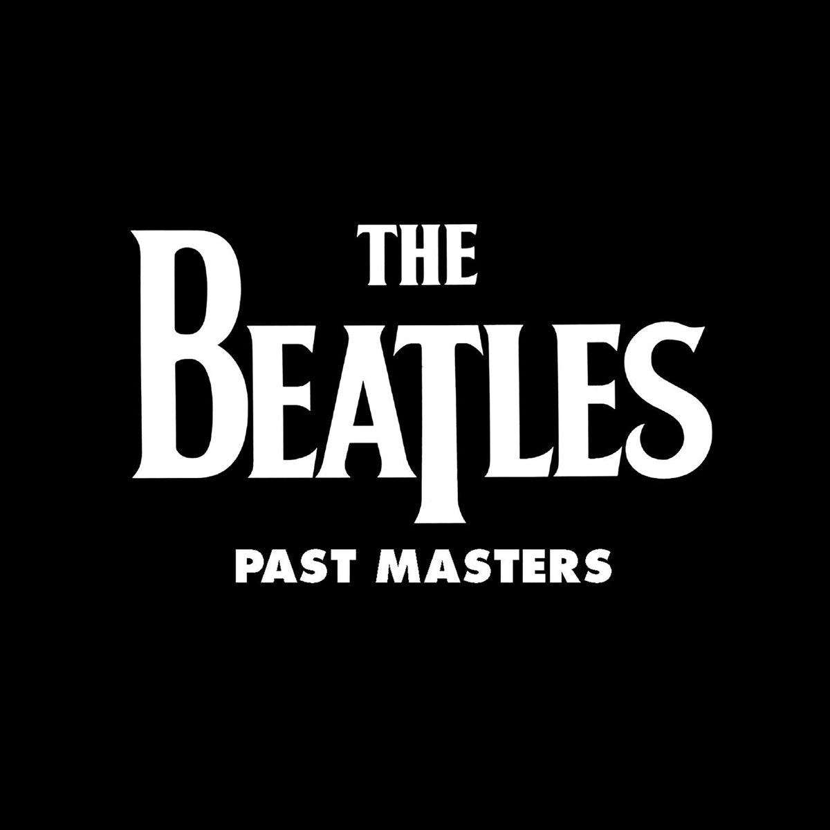 The Beatles - Past Masters (Volumes One & Two) [180g Vinyl 2LP] – album cover
