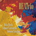 Béla Fleck, Edmar Castañeda & Antonio Sánchez - Beatrio [Red Eco-Mix Vinyl LP] – album cover