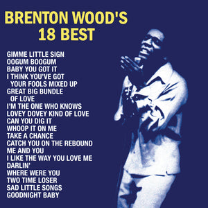 Brenton Wood - Brenton Wood's 18 Best [Black Vinyl LP] – album cover