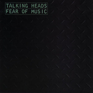 Talking Heads - Fear Of Music [180g Black Vinyl LP] – album cover